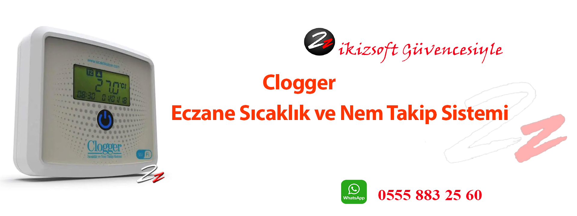 Clogger s ve Nem cihaz